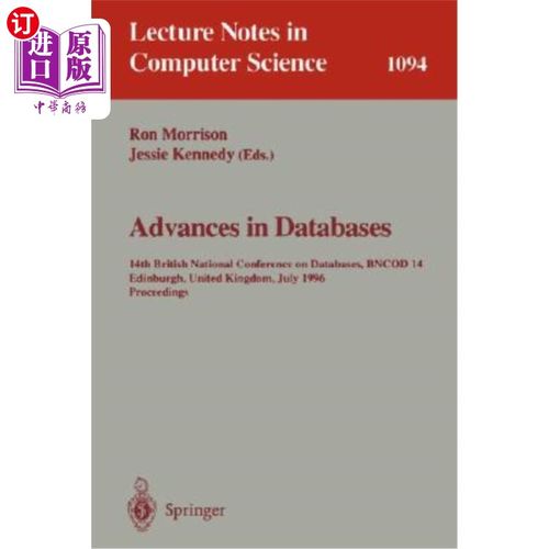 海外直订Advances in Databases: 14th British National Conference on Database, Bncod 14 Ed 数据库的进展:第14届英国全