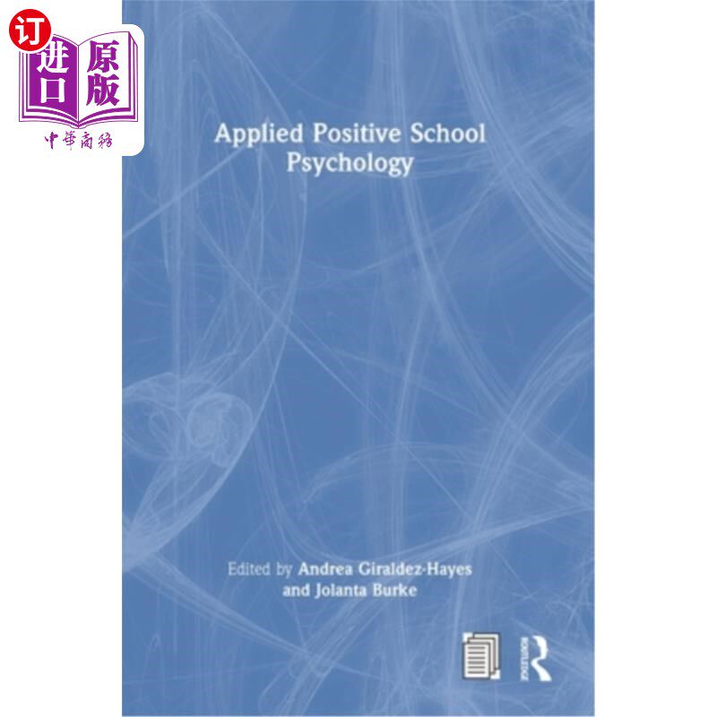 海外直订Applied Positive School Psychology 应用积极学校心理学