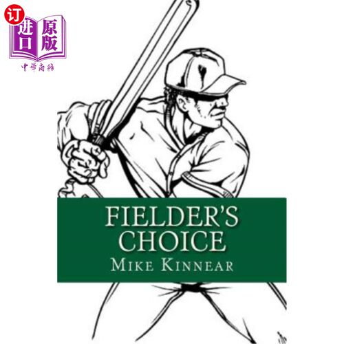 海外直订Fielder's Choice 外野手的选择