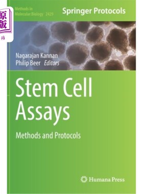 海外直订Stem Cell Assays: Methods and Protocols 干细胞分析:方法和协议