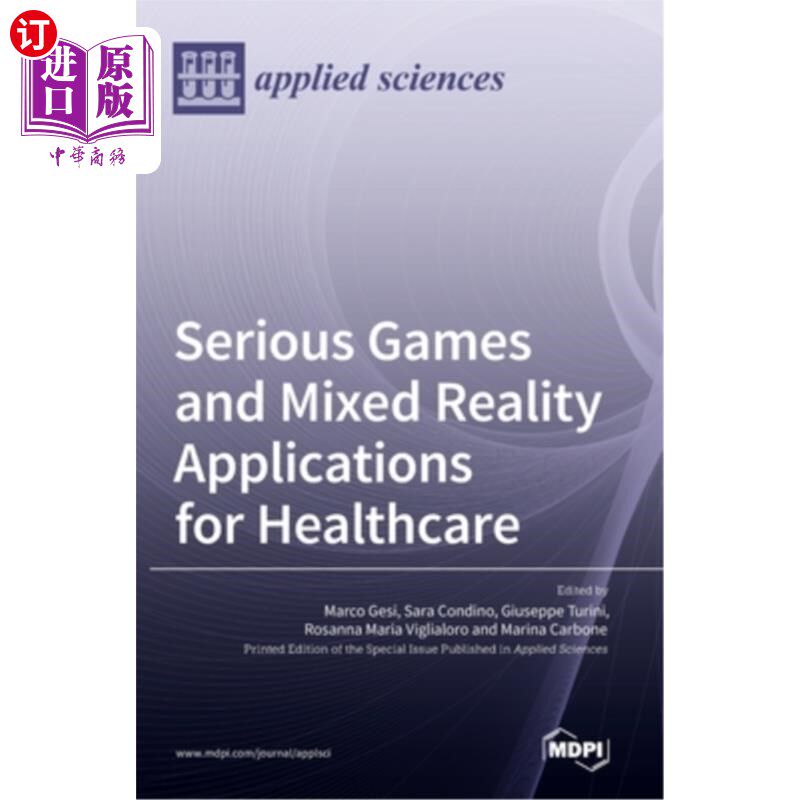 海外直订医药图书Serious Games and Mixed Reality Applications for Healthcare 医疗保健领域的严肃游戏和混合现实应用