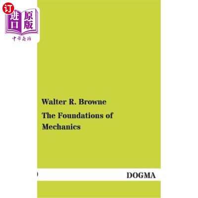 海外直订The Foundations of Mechanics