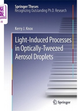 海外直订Light-Induced Processes in Optically-Tweezed Aerosol Droplets 光学镊子气溶胶微滴中的光诱导过程
