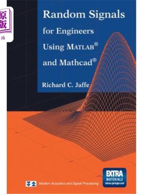 海外直订Random Signals for Engineers Using Matlab(r) and Mathcad(r) 基于Matlab(r)和Mathcad(r)的工程师随机信号