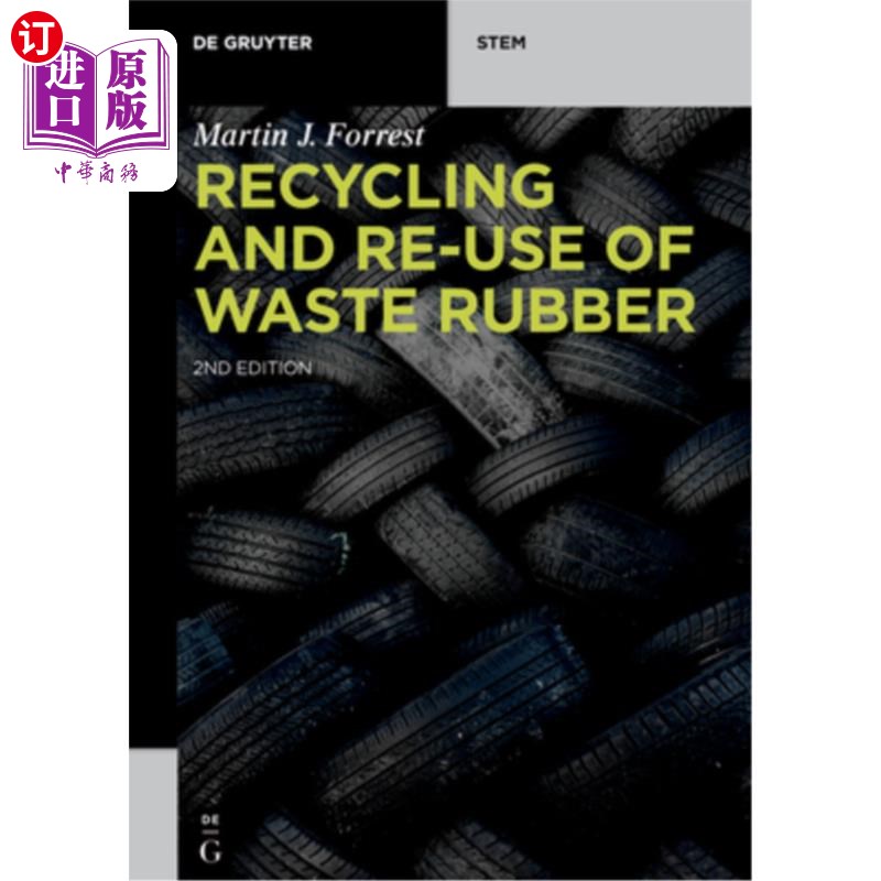 海外直订Recycling and Re-Use of Waste Rubber 回收及再用废橡胶