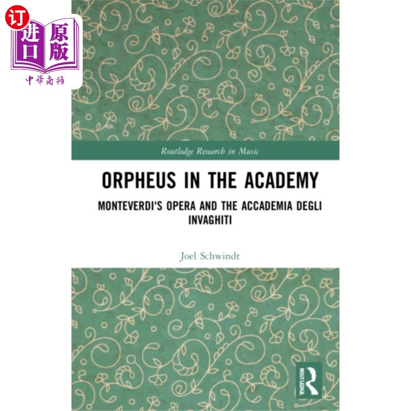 海外直订Orpheus in the Academy 俄耳甫斯在学院