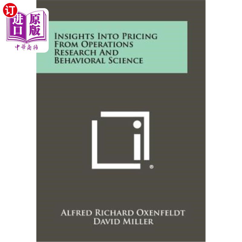 海外直订Insights Into Pricing from Operations Research and Behavioral Science 从运筹学和行为科学看定价