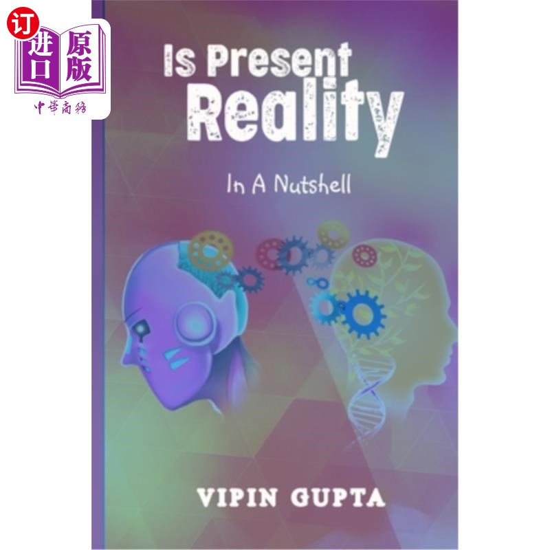 海外直订Is Present Reality: In A Nutshell 简而言之，现在是现实吗