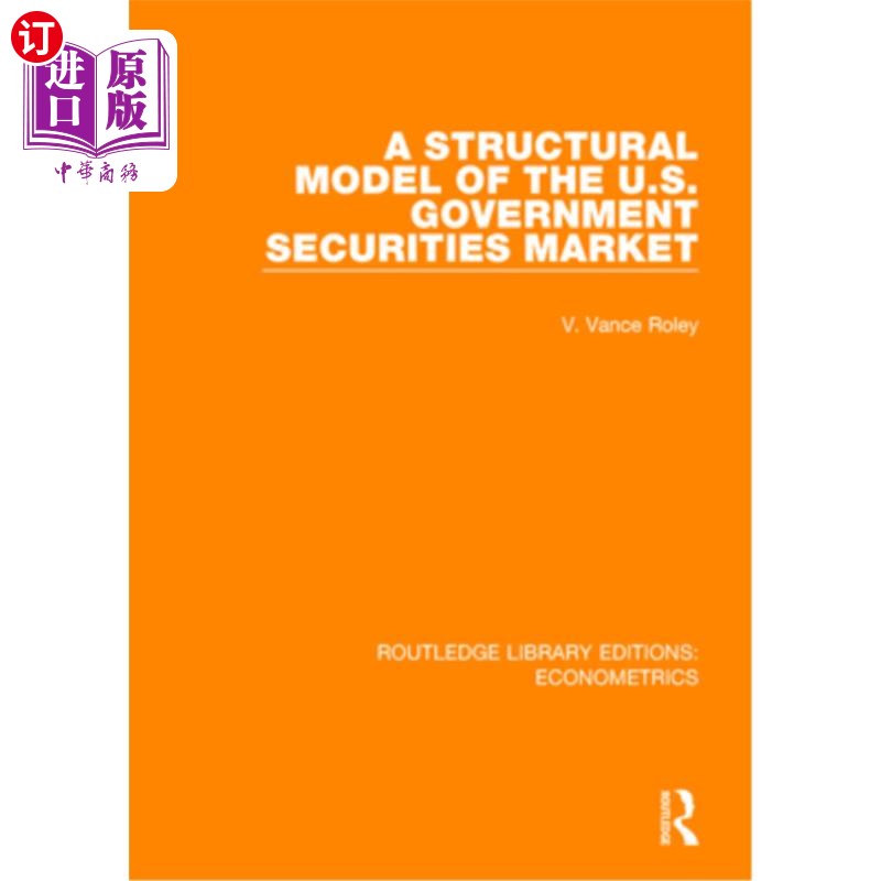 海外直订A Structural Model of the U.S. Government Securities Market 美国政府证券市场的结构模型