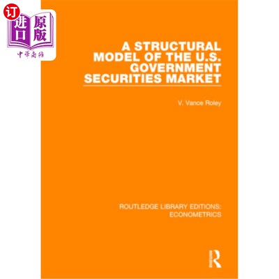 海外直订A Structural Model of the U.S. Government Securities Market 美国政府证券市场的结构模型