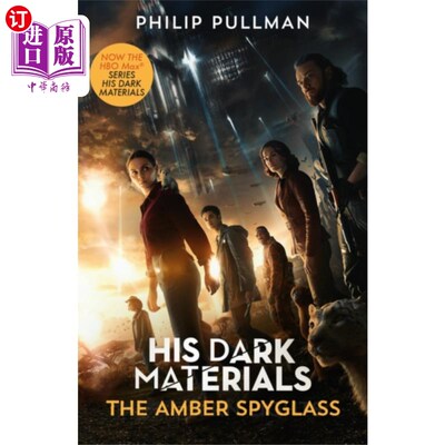 海外直订His Dark Materials: The Amber Spyglass (Tv tie-i... 他的黑暗材料:琥珀望远镜(电视配套版)