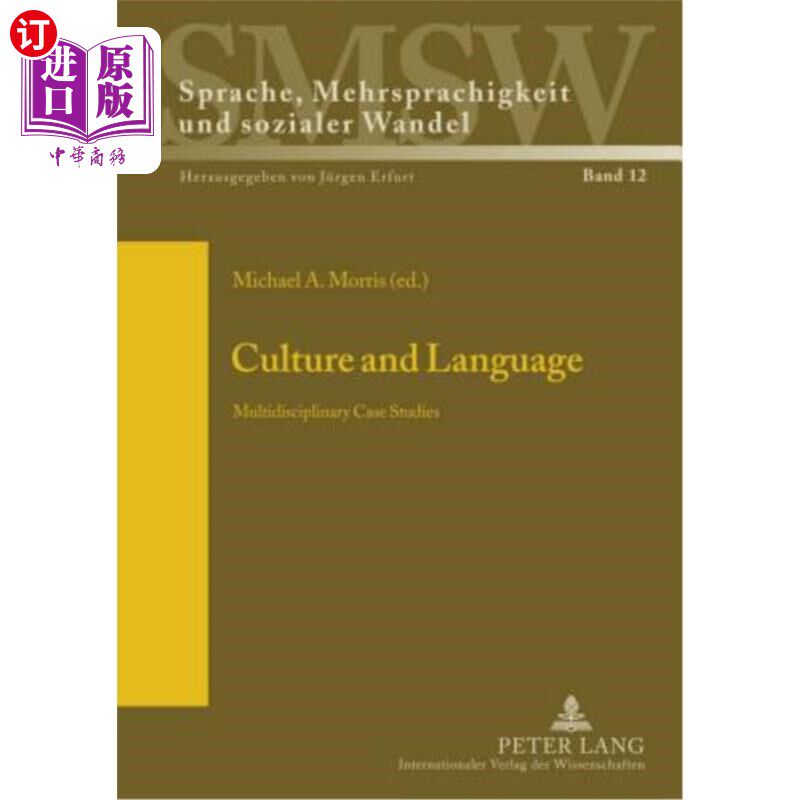 海外直订Culture and Language: Multidisciplinary Case Studies 文化与语言：多学科案例研究