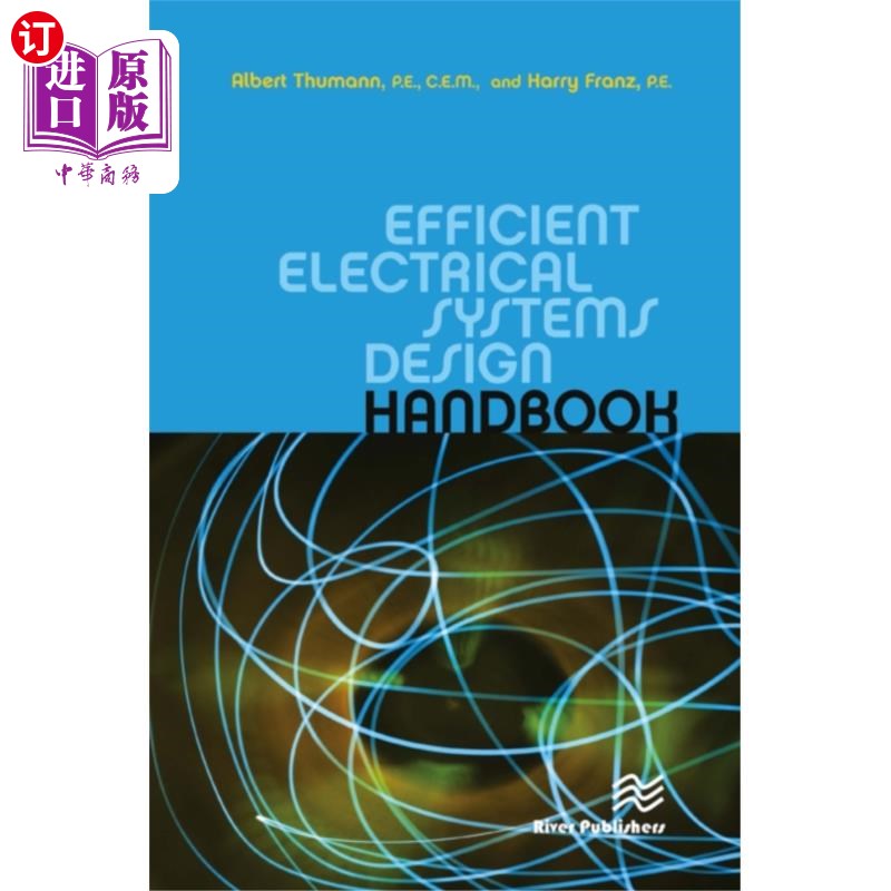 海外直订Efficient Electrical Systems Design Handbook 高效电气系统设计手册