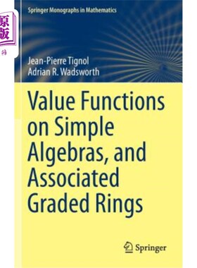 海外直订Value Functions on Simple Algebras, and Associated Graded Rings 简单代数上的值函数及相关分次环