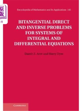 海外直订Bitangential Direct and Inverse Problems for Systems of Integral and Differentia 积分微分方程组的双切线正、