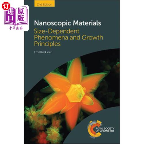 海外直订Nanoscopic Materials: Size-Dependent Phenomena and Growth Principles 纳米材料:尺寸相关现象和生长原理