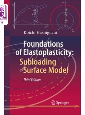 海外直订Foundations of Elastoplasticity: Subloading Surface Model 弹塑性基础:子加载面模型
