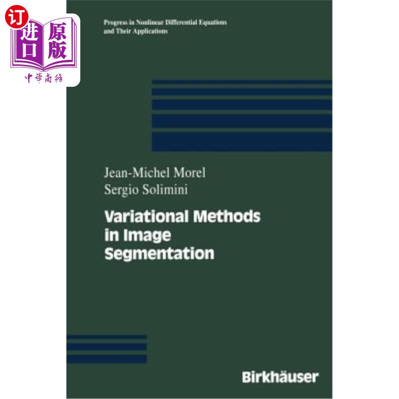 海外直订Variational Methods in Image Segmentation: With Seven Image Processing Experimen 图像分割中的变分方法：七个