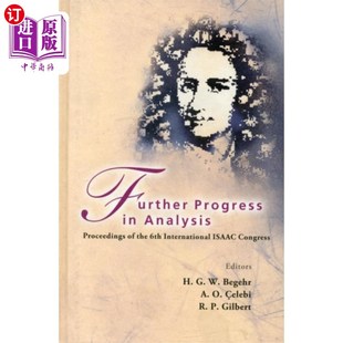Analysis Proceedings 进一步进展 Progress 第六届国际艾萨克大会论文集 分析 Th... 海外直订Further