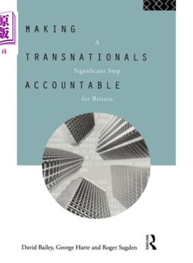 海外直订Making Transnationals Accountable: A Significant Step for Britain 使跨国公司承担责任