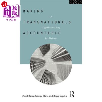 海外直订Making Transnationals Accountable: A Significant Step for Britain 使跨国公司承担责任