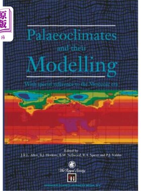 海外直订Palaeoclimates and Their Modelling: With Special Reference to the Mesozoic Era 古气候及其模拟:特别是中生代