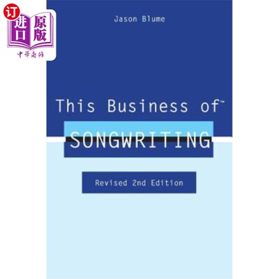 海外直订This Business of Songwriting: Revised 2nd Edition 作曲业务:修订版第二版