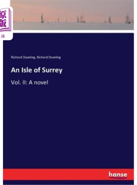 海外直订An Isle of Surrey: Vol. II: A novel 萨里岛：第二卷：小说