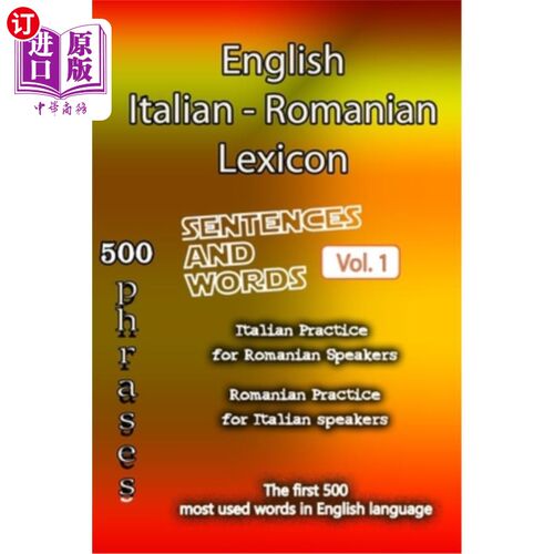 海外直订English Italian Romanian Lexicon - Volume 1: Most common words and everyday usag 英语意大利语罗马尼亚语词典