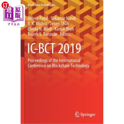 海外直订IC-Bct 2019: Proceedings of the International Conference on Blockchain Technolog IC-Bct 2019:区块链