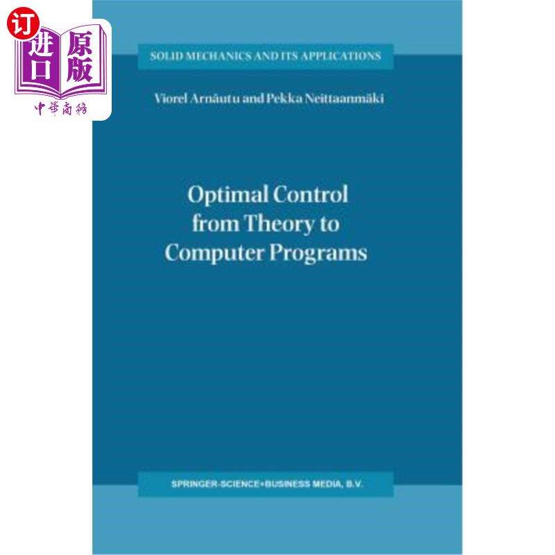 海外直订Optimal Control from Theory to Computer Programs 从理论到计算机程序的最优控制