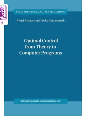 海外直订Optimal Control from Theory to Computer Programs 从理论到计算机程序的最优控制