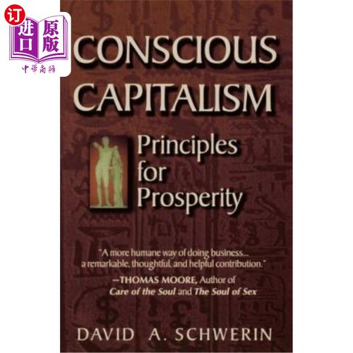 海外直订Conscious Capitalism: Principles for Prosperity 有意识的资本主义:繁荣原则