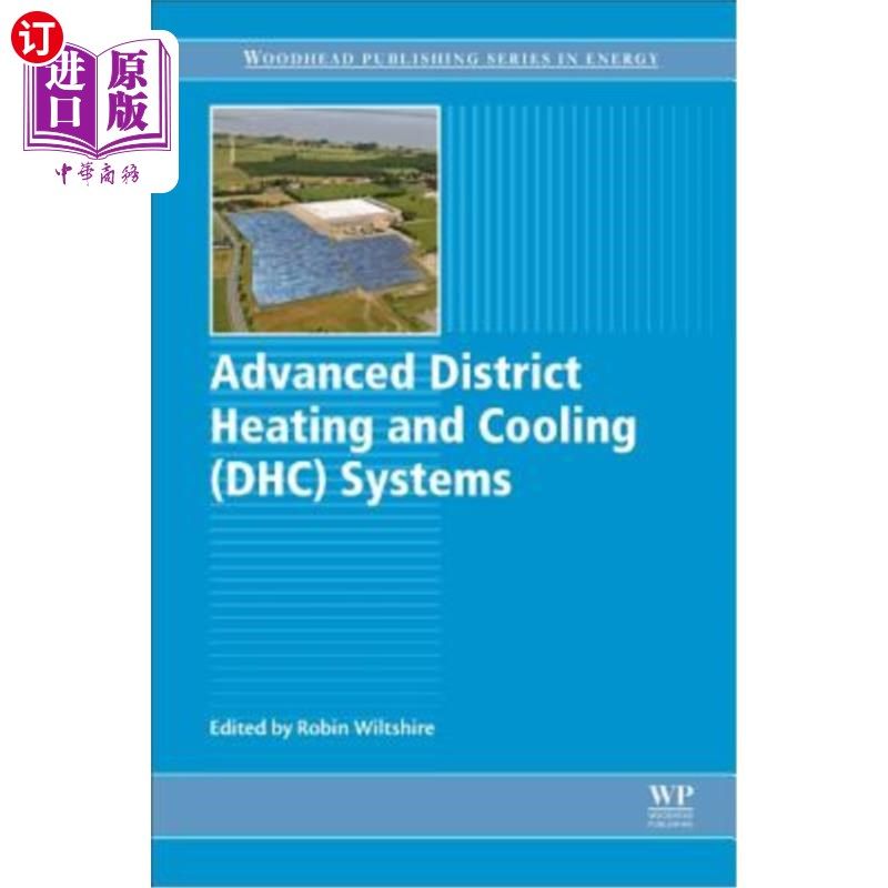 海外直订Advanced District Heating and Cooling (Dhc) Systems 先进的区域供暖和制冷（Dhc）系统