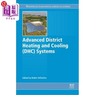海外直订Advanced District Heating and Cooling (Dhc) Systems 先进的区域供暖和制冷(Dhc)系统