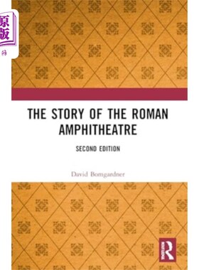 海外直订Story of the Roman Amphitheatre 罗马圆形剧场的故事