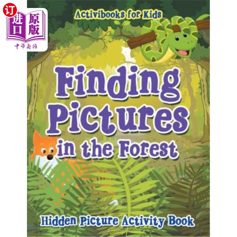 海外直订Finding Pictures in the Forest: Hidden Picture Activity Book 在森林中查找图片:隐藏图片活动手册