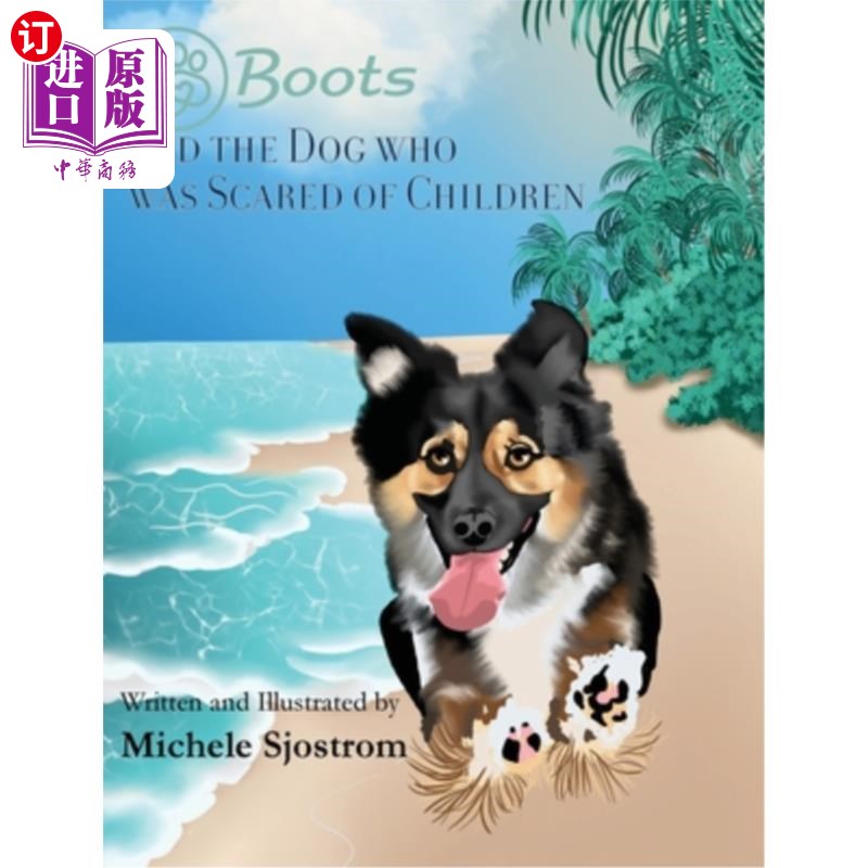 海外直订Boots and the Dog Who was Scared of Children 布茨和怕孩子的狗