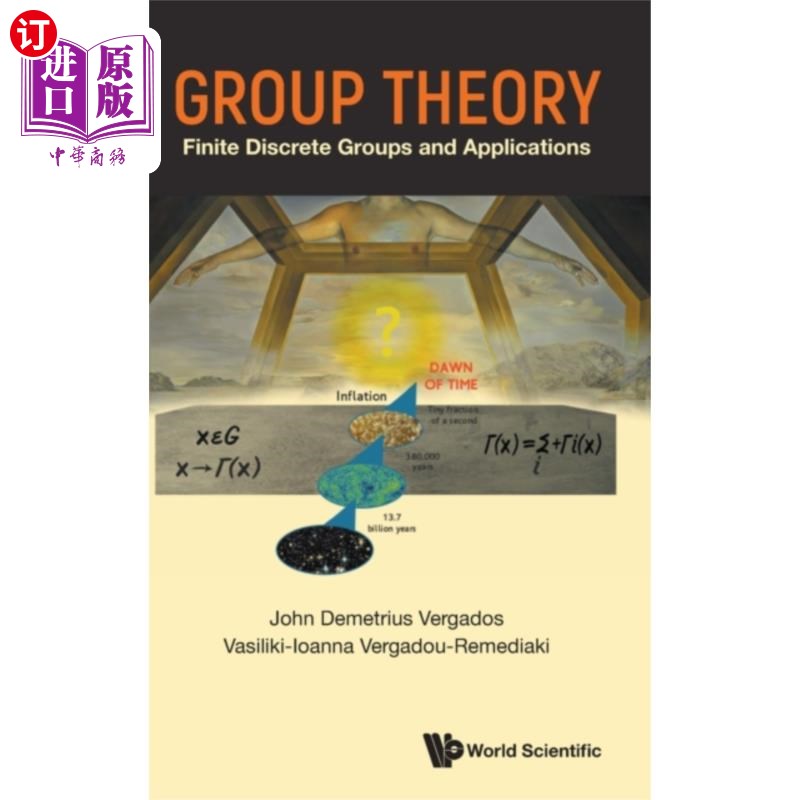 海外直订Group Theory: Finite Discrete Groups And Applica... 群论:有限离散群及其应用