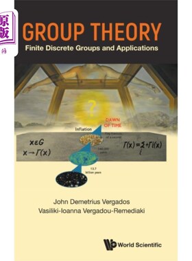 海外直订Group Theory: Finite Discrete Groups And Applica... 群论:有限离散群及其应用