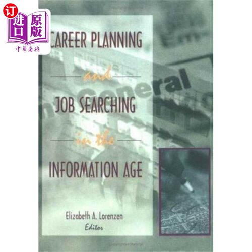 海外直订Career Planning and Job Searching in the Informa... 信息时代的职业规划与求职