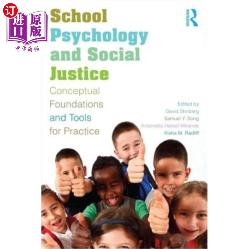 海外直订医药图书School Psychology and Social Justice: Conceptual Foundations and Tools for Pract 学校心理学与社会正