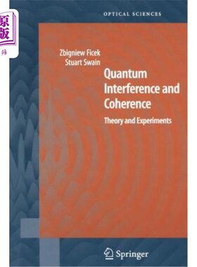 海外直订Quantum Interference and Coherence: Theory and Experiments 量子干涉与相干：理论与实验