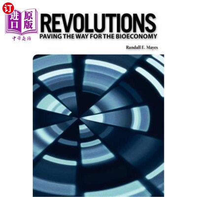海外直订Revolutions: Paving the Way for the Bioeconomy 革命:为生物经济铺路