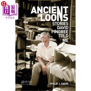 海外直订Ancient Loons: Stories David Pingree Told Me 古代潜鸟:大卫·平瑞告诉我的故事