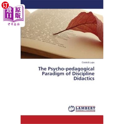 海外直订The Psycho-Pedagogical Paradigm of Discipline Didactics 学科教学论的心理教学范式