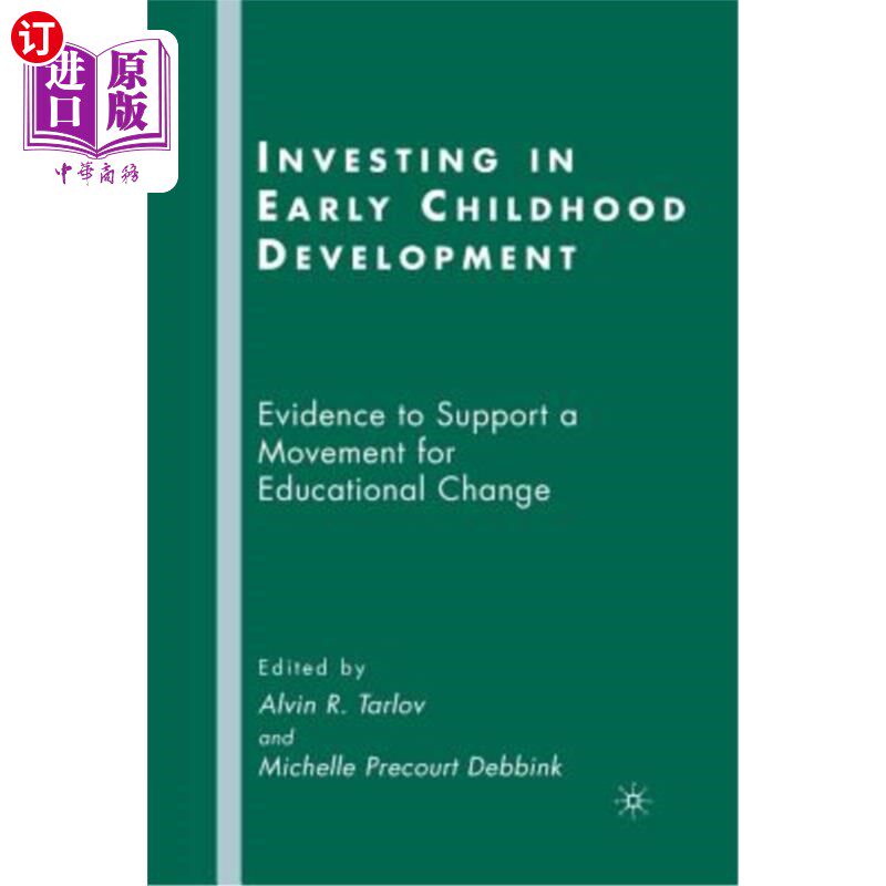 海外直订Investing in Early Childhood Development: Evidence to Support a Movement for Edu 投资幼儿发展:支持教育变革运动