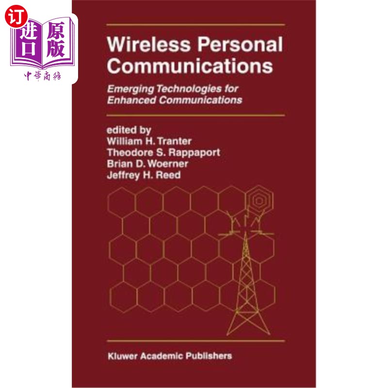 海外直订Wireless Personal Communications: Emerging Technologies for Enhanced Communicati 无线个人通信：增强通信的新