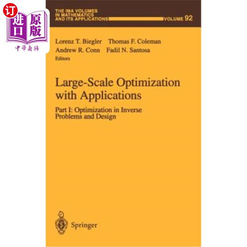 海外直订Large-Scale Optimization with Applications: Part I: Optimization in Inverse Prob 大规模优化及其应用：第一部
