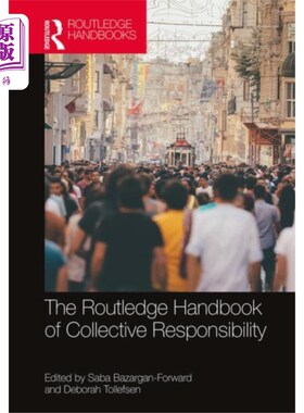 海外直订Routledge Handbook of Collective Responsibility 劳特利奇集体责任手册